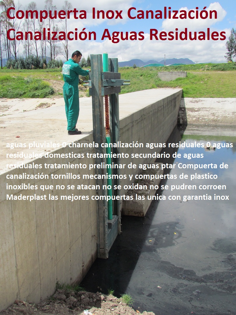 Compuerta de canalización aguas pluviales 0 charnela canalización aguas residuales 0 aguas residuales domesticas tratamiento secundario de aguas residuales tratamiento preliminar de aguas ptar Compuerta de canalización aguas pluviales 0 charnela canalización aguas residuales 0 aguas residuales domesticas tratamiento secundario de aguas residuales tratamiento preliminar de aguas ptar 0 Compuerta de canalización aguas pluviales 0 charnela canalización aguas residuales 0 aguas residuales domesticas tratamiento secundario de aguas residuales tratamiento preliminar de aguas ptar